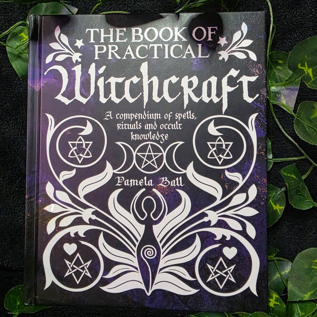 The Book of Practical Witchcraft (Hard/Soft Cover)