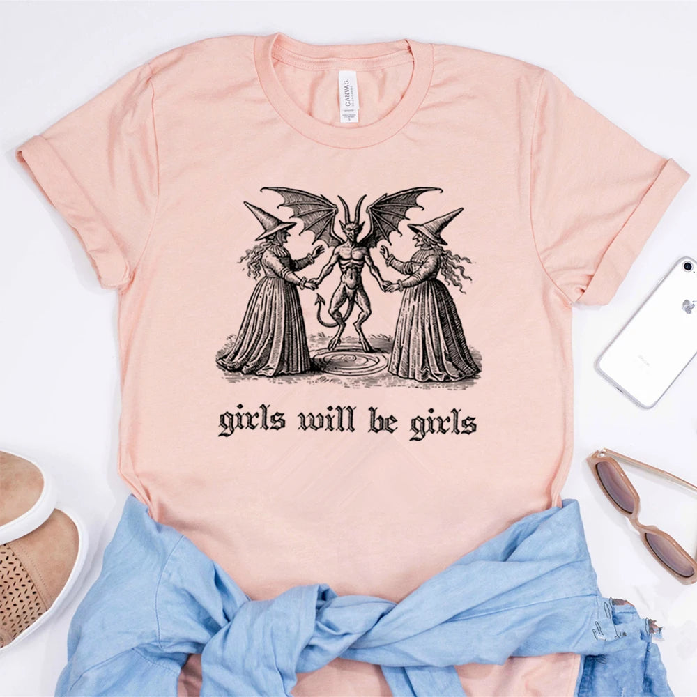 Girls Will Be Girls T-Shirt