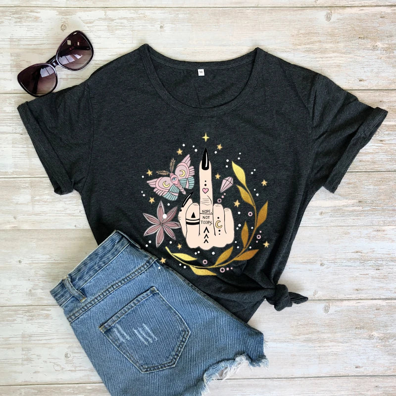 Not Today T-shirt