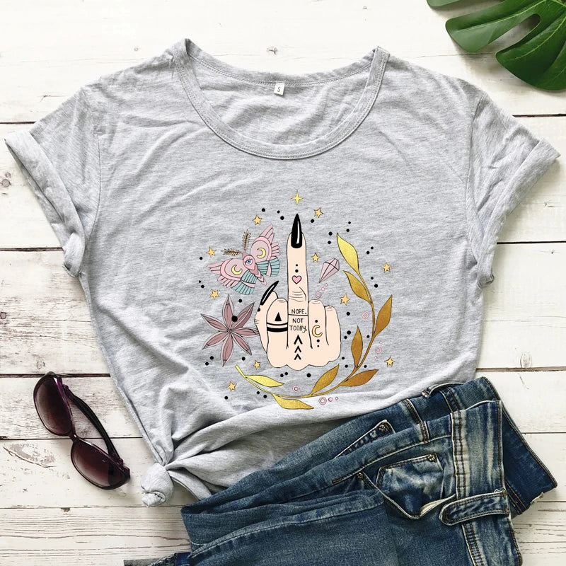 Not Today T-shirt